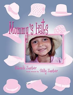 I cappelli della mamma - Mommy's Hats