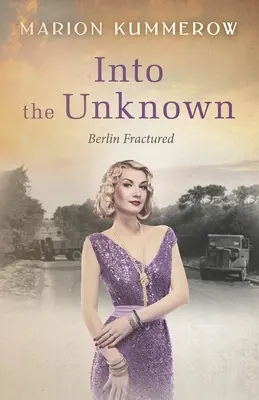 Into the Unknown: Una straziante avventura della Guerra Fredda nella zona occupata dai sovietici in Germania - Into the Unknown: A wrenching Cold War adventure in Germany's Soviet occupied zone