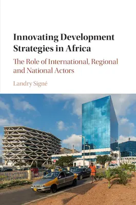 Strategie di sviluppo innovative in Africa - Innovating Development Strategies in Africa