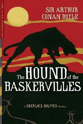 Il mastino dei Baskerville (illustrato): Un mistero di Sherlock Holmes - The Hound of the Baskervilles (Illustrated): A Sherlock Holmes Mystery