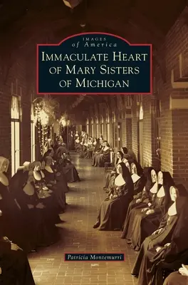 Sorelle del Cuore Immacolato di Maria del Michigan - Immaculate Heart of Mary Sisters of Michigan