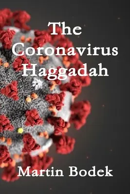 L'Haggadah del Coronavirus - The Coronavirus Haggadah