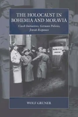 L'Olocausto in Boemia e Moravia: Iniziative ceche, politiche tedesche, risposte ebraiche - The Holocaust in Bohemia and Moravia: Czech Initiatives, German Policies, Jewish Responses