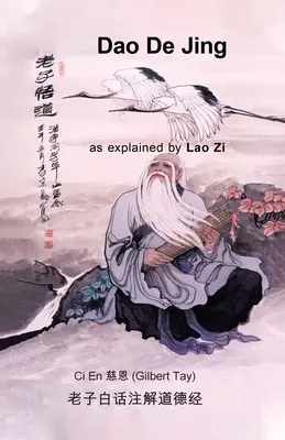 Il Dao De Jing spiegato da Lao Zi - Dao De Jing as explained by Lao Zi