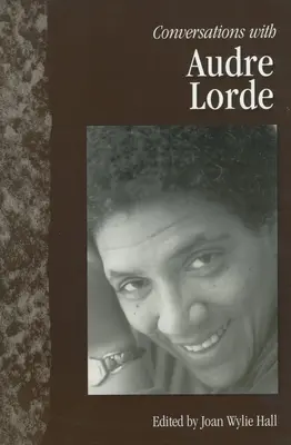 Conversazioni con Audre Lorde - Conversations with Audre Lorde