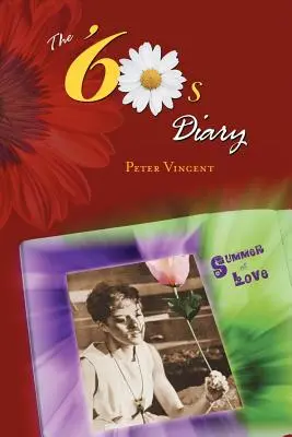 Il diario degli anni Sessanta - The Sixties Diary