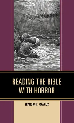 Leggere la Bibbia con l'orrore - Reading the Bible with Horror