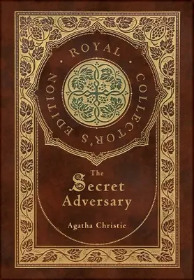 L'avversario segreto (Royal Collector's Edition) (Copertina rigida laminata con copertina) - The Secret Adversary (Royal Collector's Edition) (Case Laminate Hardcover with Jacket)
