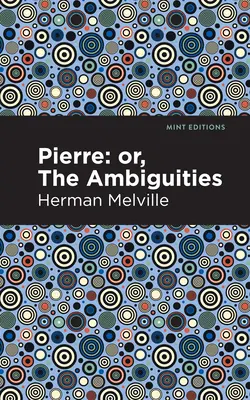 Pierre (o le ambiguità) - Pierre (Or, the Ambiguities)