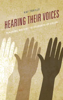 Sentire le loro voci: Insegnare la storia agli studenti di colore - Hearing their Voices: Teaching History to Students of Color