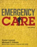 Cure d'emergenza: Daniel Limmer, Michael F. O'Keefe; Editore medico, Edward T. Dickinson, MD, Facep, - Emergency Care: Daniel Limmer, Michael F. O'Keefe; Medical Editor, Edward T. Dickinson, MD, Facep,