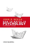 Come scrivere in psicologia: Una guida per gli studenti - How to Write in Psychology: A Student Guide