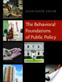 I fondamenti comportamentali delle politiche pubbliche - The Behavioral Foundations of Public Policy