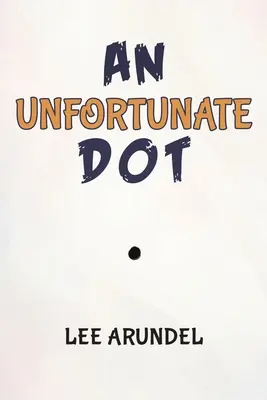 Un punto sfortunato - An Unfortunate Dot
