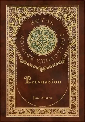 Persuasione (Edizione reale da collezione) (Copertina rigida laminata con custodia e copertina) - Persuasion (Royal Collector's Edition) (Case Laminate Hardcover with Jacket)