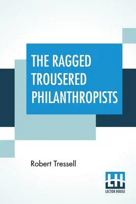I filantropi straccioni - The Ragged Trousered Philanthropists