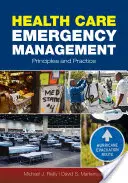 Gestione delle emergenze sanitarie: Principi e pratica: Principi e pratica - Health Care Emergency Management: Principles and Practice: Principles and Practice