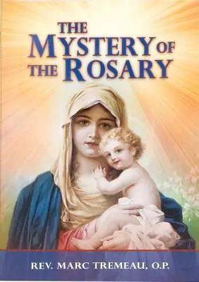Il mistero del rosario - The Mystery of the Rosary