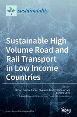 Trasporto sostenibile su strada e ferrovia ad alto volume nei Paesi a basso reddito - Sustainable High Volume Road and Rail Transport in Low Income Countries