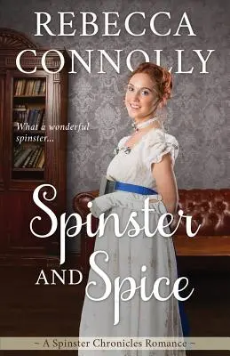 Zitella e spezia - Spinster and Spice
