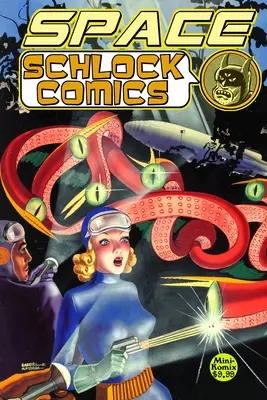 Fumetti di Schlock spaziale - Space Schlock Comics