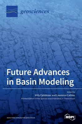 I futuri progressi nella modellazione dei bacini: Suggerimenti dalle attuali osservazioni, analisi e simulazioni - Future Advances in Basin Modeling: Suggestions from Current Observations, Analyses, and Simulations