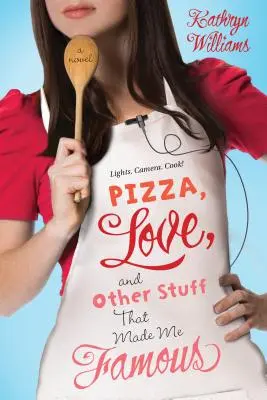 Pizza, amore e altre cose che mi hanno reso famoso - Pizza, Love, and Other Stuff That Made Me Famous