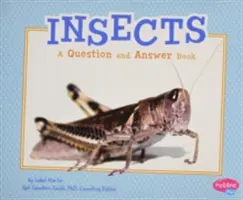 Insetti: Un libro di domande e risposte - Insects: A Question and Answer Book