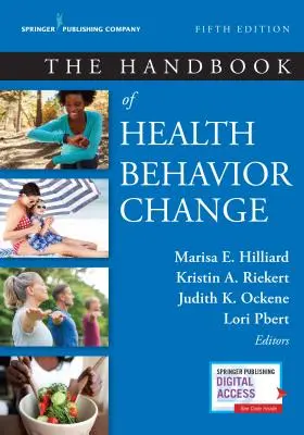Il manuale del cambiamento del comportamento sanitario - The Handbook of Health Behavior Change