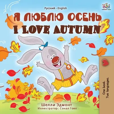 Amo l'autunno (Libro bilingue inglese russo) - I Love Autumn (Russian English Bilingual Book)