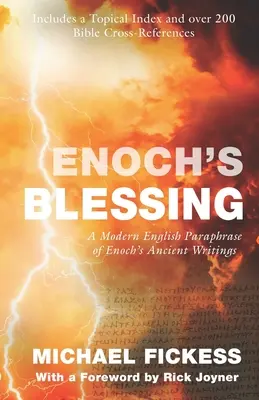 La benedizione di Enoch: Una parafrasi in inglese moderno degli antichi scritti di Enoch: Aggiornato - Enoch's Blessing: A Modern English Paraphrase of Enoch's Ancient Writings: Updated