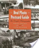Guida alle cartoline fotografiche reali: La fotografia del popolo - Real Photo Postcard Guide: The People's Photography