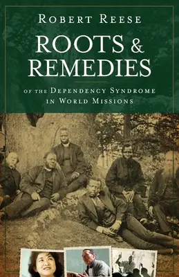 Radici e rimedi della sindrome di dipendenza nelle missioni mondiali - Roots & Remedies of the Dependency Syndrome in World Missions