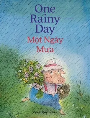 Un giorno di pioggia / Mot Ngay Mua: Libri per bambini Babl in vietnamita e inglese - One Rainy Day / Mot Ngay Mua: Babl Children's Books in Vietnamese and English