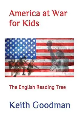 L'America in guerra per i bambini: L'albero di lettura inglese - America at War for Kids: The English Reading Tree