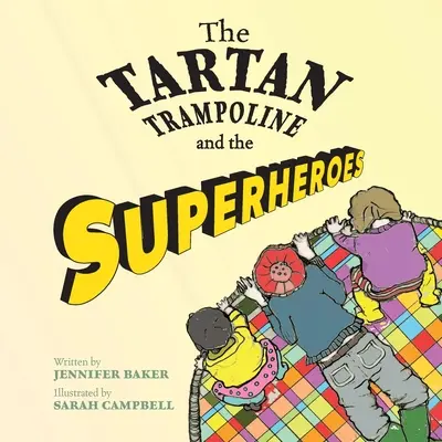 Il trampolino tartan e i supereroi - The Tartan Trampoline and the Superheroes