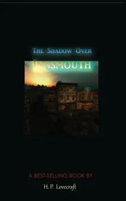 L'ombra su Innsmouth - The Shadow Over Innsmouth