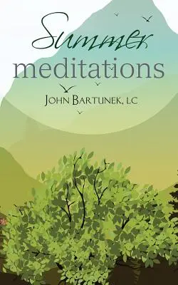 Meditazioni d'estate - Summer Meditations