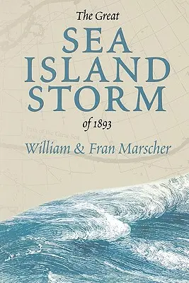 La grande tempesta di Sea Island del 1893 - The Great Sea Island Storm of 1893