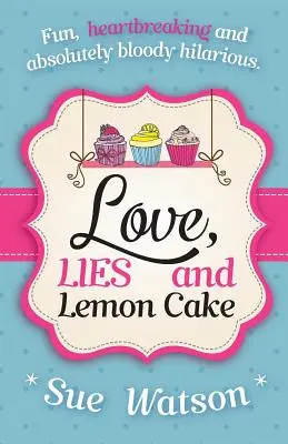 Amore, bugie e torta al limone - Love, Lies and Lemon Cake