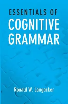 Elementi essenziali di grammatica cognitiva - Essentials of Cognitive Grammar