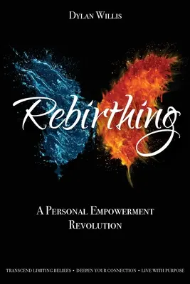 Rebirthing: una rivoluzione di empowerment personale - Rebirthing: A Personal Empowerment Revolution