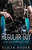 Il ragazzo normale: Una storia di Nathan McNamara - The Regular Guy: A Nathan McNamara Story