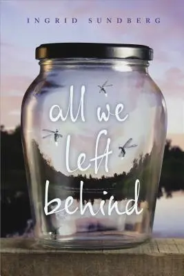 Tutto quello che ci siamo lasciati alle spalle - All We Left Behind