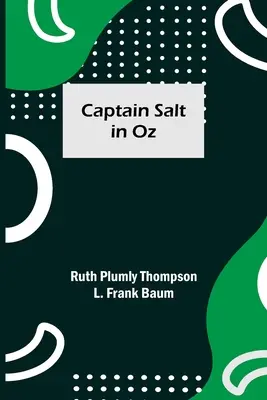 Il capitano Salt a Oz - Captain Salt in Oz