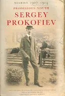 Diari 1907-1914: Gioventù prodigiosa - Diaries 1907-1914: Prodigious Youth