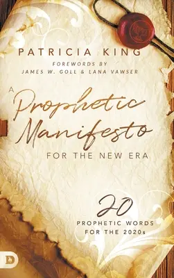 Un manifesto profetico per la nuova era: 20 parole profetiche per il 2020 - A Prophetic Manifesto for the New Era: 20 Prophetic Words for the 2020s