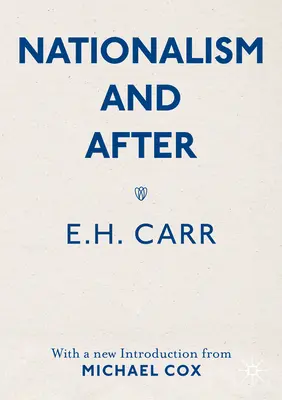 Nazionalismo e dopo: Con una nuova introduzione di Michael Cox - Nationalism and After: With a New Introduction from Michael Cox