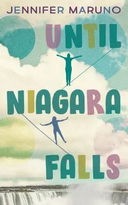 Fino alle cascate del Niagara - Until Niagara Falls