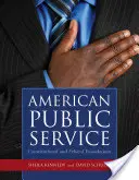 Servizio pubblico americano: Fondamenti costituzionali ed etici: Fondamenti costituzionali ed etici - American Public Service: Constitutional and Ethical Foundations: Constitutional and Ethical Foundations